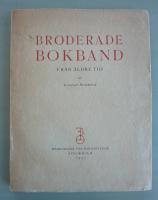 Broderade Bokband fr&aring;n &auml;ldre tid