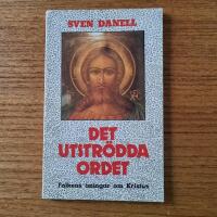 Det utstr&ouml;dda ordet : folkens aningar om Kristus