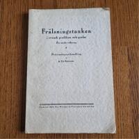 Fr&auml;lsningstanken i Svensk predikan och psalm - En unders&ouml;kning