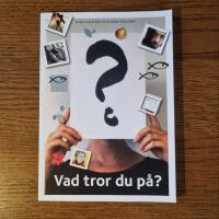 Vad tror du på? - Texter kring kristen tro