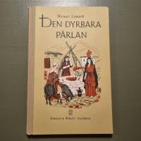 Den Dyrbara P&auml;rlan - och andra ber&auml;ttelser i anslutning till Jesu liknelser