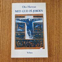 Med Gud p&aring; jorden : om den apostoliska trosbek&auml;nnelsen