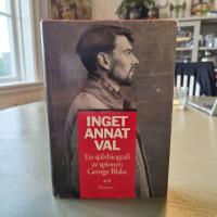Inget annat val : [en sj&auml;lvbiografi]