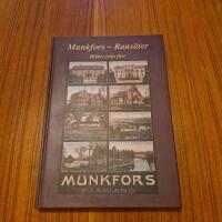Munkfors - Rans&auml;ter : bilder fr&aring;n f&ouml;rr