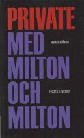 Private med Milton och Milton