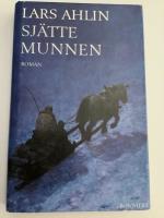 Sj&auml;tte munnen : roman