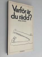Varf&ouml;r &auml;r du r&auml;dd