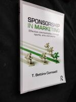 Sponsorship in marketing : effective communication through sports, arts and events