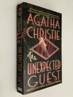 The unexpected guest : a mystery
