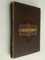 Alexander von Humbolts lif och resor. En biografisk minnesv&aring;rd.