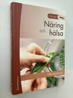N&auml;ring och h&auml;lsa