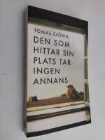 Den som hittar sin plats tar ingen annans