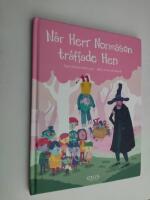 N&auml;r Herr Normsson tr&auml;ffade Hen