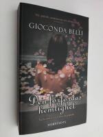 Den f&ouml;rf&ouml;rdas hemlighet : Tv&aring; kvinnor, tv&aring; sekel, en passion