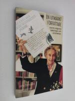 En utm&auml;rkt f&ouml;rfattare - Astrid Lindgrens bel&ouml;ningar och utm&auml;rkelser