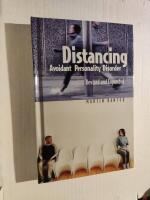 Distancing - avoidant personality disorder