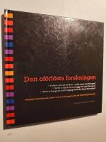 Den of&ouml;rl&ouml;sta forskningen