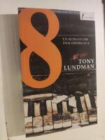 8 : en roman om den od&ouml;dliga