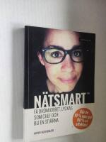 N&auml;tsmart : f&aring; dr&ouml;mjobbet, lyckas som chef och bli en stj&auml;rna : g&ouml;r de 10% som ger 90% av effekten