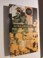 Svinal&auml;ngorna : roman