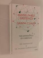 The Indisputable Existence of Santa Claus: The Mathematics of Christmas