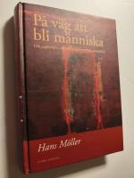 P&aring; v&auml;g att bli m&auml;nniska : om jagfilosfins och personlighetstankens utveckling