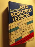Bernces nya korsordslexikon : &auml;mnesdel och synonymdel