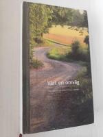 V&auml;rt en omv&auml;g : v&auml;gvisare till 30 kulturminnen i Sverige