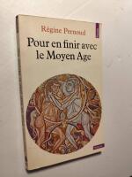 Pour en finir avec le Moyen Age