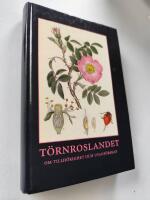 T&ouml;rnroslandet : om tillh&ouml;righet och utanf&ouml;rskap