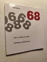 1968 - När allting var i rörelse