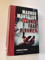 Mannen fr&aring;n Albanien : en roman om ett f&ouml;rr&auml;deri