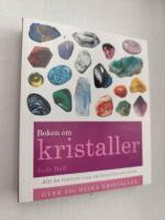 Boken om kristaller : din kompletta guide till kristaller