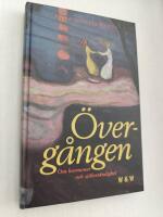 &Ouml;verg&aring;ngen : om hormoner och sj&auml;lvst&auml;ndighet