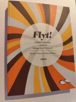 Flyt! : f&ouml;rb&auml;ttringar i Sverige sedan sjuttiotalet