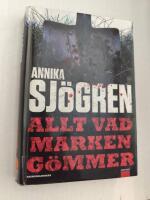 Allt vad marken g&ouml;mmer