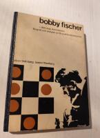 Bobby Fischer -den unge storm&auml;staren. Biografi och analyser av 50 utvalda schackpartier