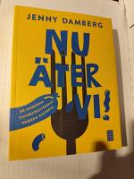 Nu &auml;ter vi! : de moderna favoritr&auml;tternas ok&auml;nda historia