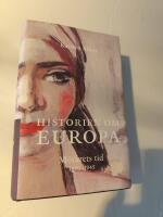 Historien om Europa : m&ouml;rkrets tid 1900-1945