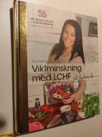 Viktminskning med LCHF s&aring; lyckas du!