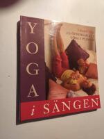 Yoga i s&auml;ngen : 20 &ouml;vningar att g&ouml;ra i pyjamas