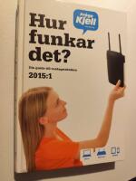 Hur funkar det? - din guide till vardagstekniken 2015