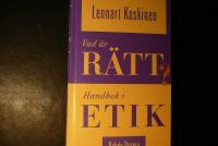 Vad &auml;r r&auml;tt? : handbok i etik