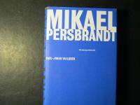 Mikael Persbrandt : s&aring; som jag minns det