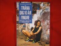 Tr&auml;na dig 10 &aring;r yngre