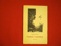 Vandare i strandskog. Dikter.