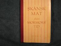 Sk&aring;nsk mat fr&aring;n mormors tid