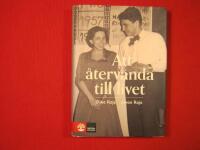 Att &aring;terv&auml;nda till livet