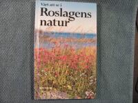 V&auml;rt att se i Roslagens natur