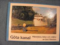 G&ouml;ta kanal : m&auml;nniskor, b&aring;tar och milj&ouml;er